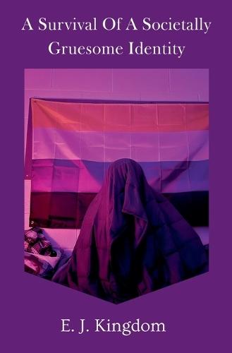 Survival of a societally gruesome Identity