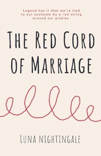 The Red Cord Of Marriage