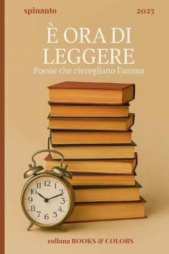 E' ORA DI LEGGERE poesie che risvegliano l'anima