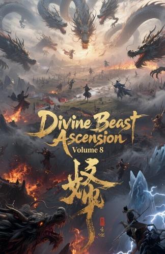 Divine Beast Ascension, Volume 8