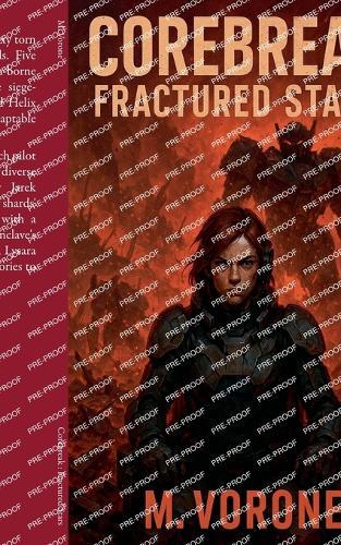 Corebreak: Fractured Stars