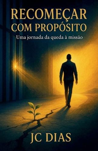 Recomeçar com Propósito