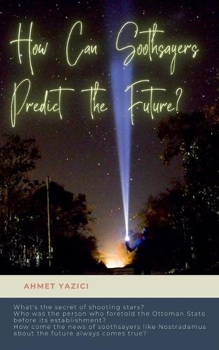 How Can Soothsayers Predict the Future?