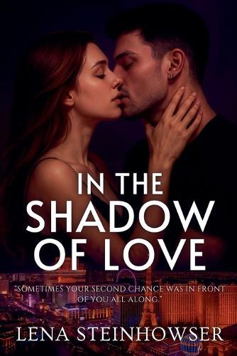 In the Shadow of Love