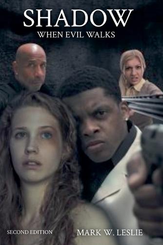 Shadow When Evil Walks