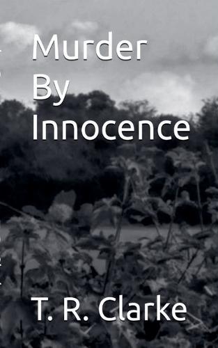 Murder By Innocence