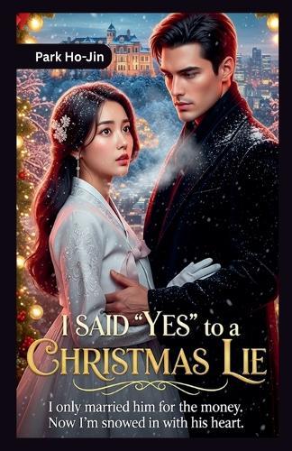 I Said ""Yes"" to a Christmas Lie