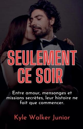 Seulement ce soir