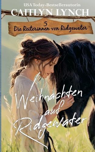 Weihnachten auf Ridgewater