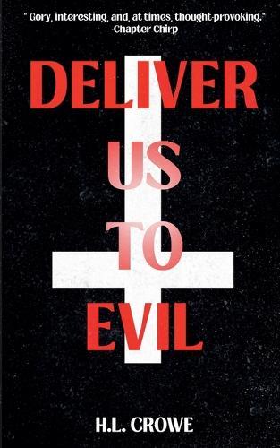 Deliver Us to Evil