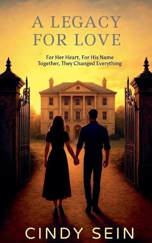 A Legacy for Love