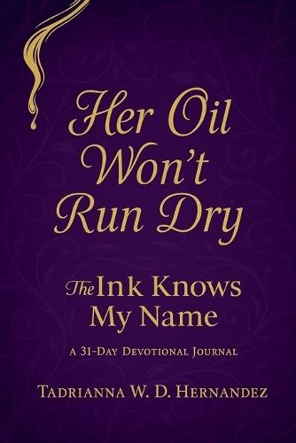 Her Oil Won't Run Dry
