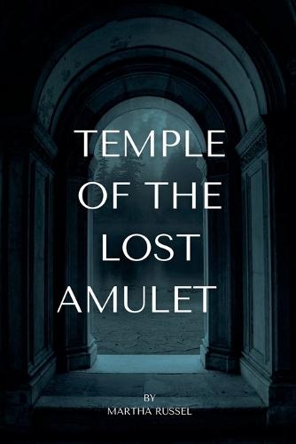 Temple of the Lost Amulet