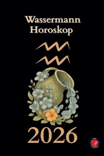 Wassermann Horoskop 2026