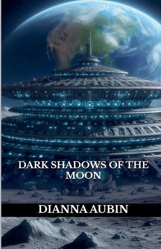 Dark Shadows of the Moon