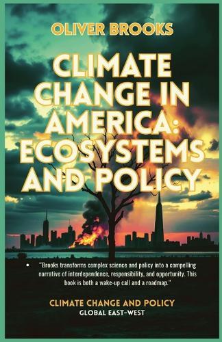 Climate Change in America: Ecosystems and Policy