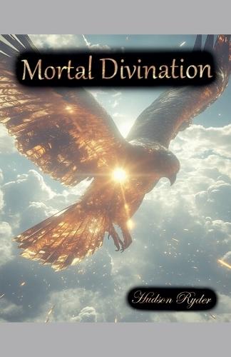 Mortal Divination