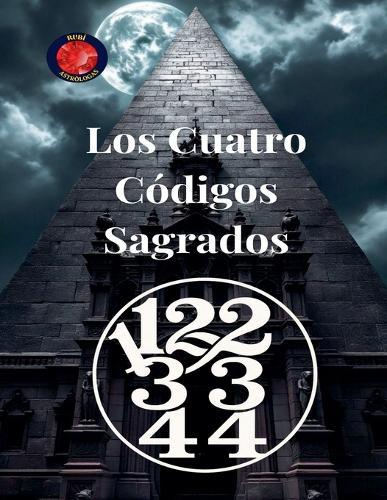 11 22 33 44 Los Cuatro Códigos Sagrados