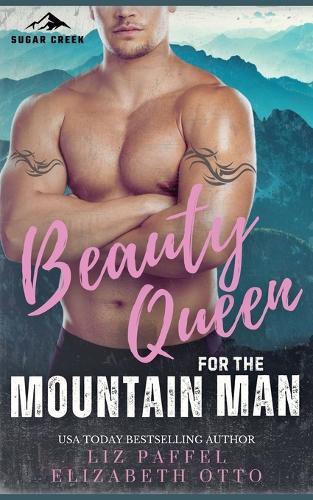 Beauty Queen for the Mountain Man