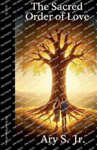 The Sacred Order of Love