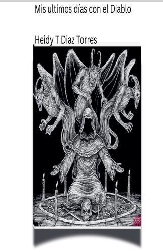 Mis ultimos días con el Diablo