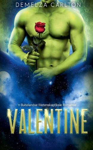 Valentine: 'n Buitelandse Wetenskapfiksie Romanse