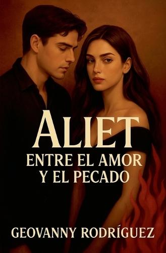 Aliet: Entre el Amor y el Pecado