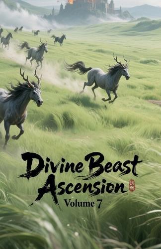 Divine Beast Ascension, Volume 7