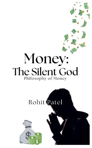 Money-The Silent God