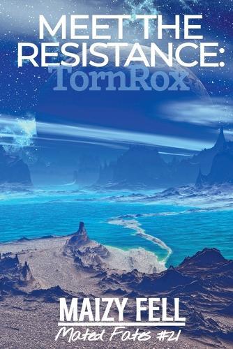 Meet the Resistance: TornRox