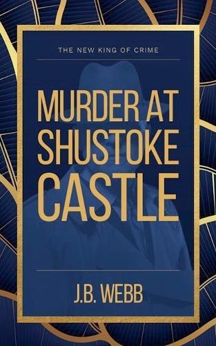 Murder at Shustoke Castle