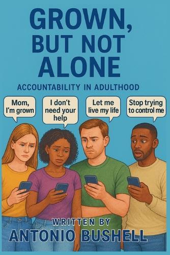 Grown, But Not Alone