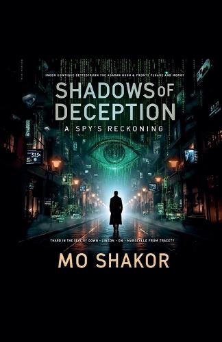 Shadows of Deception: A Spy's Reckoning