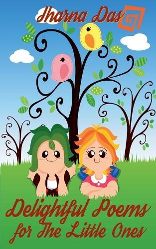 Delightful Poems for The Little Ones