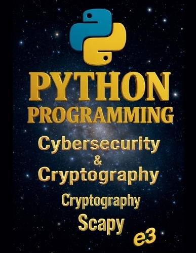 Python Programming: Cybersecurity & Cryptography, Cryptography, Scapy