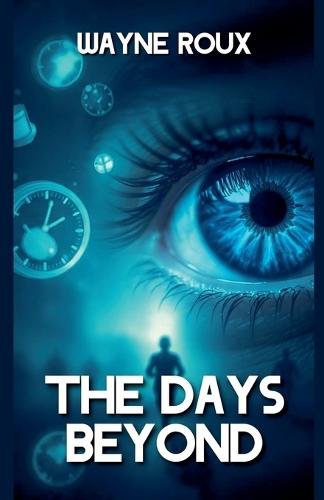 The Days Beyond