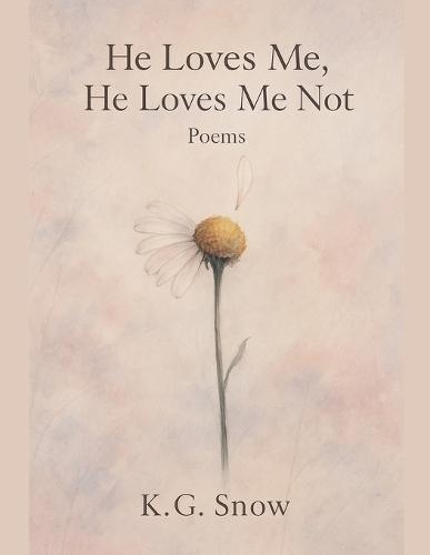 He Loves Me, He Loves Me Not