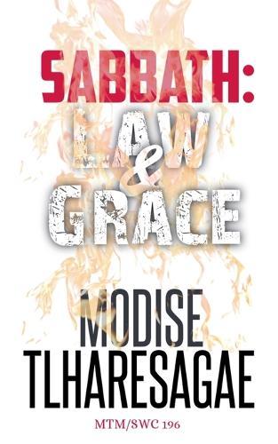 Sabbath: Law And Grace