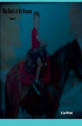 The Ghost of My Dreams