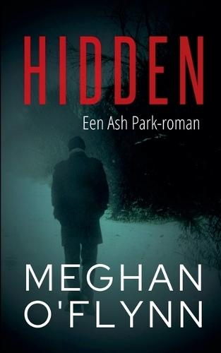 Hidden: Een Ash Park-roman