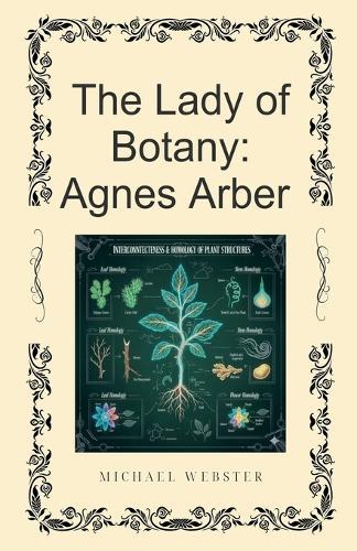 The Lady of Botany: Agnes Arber