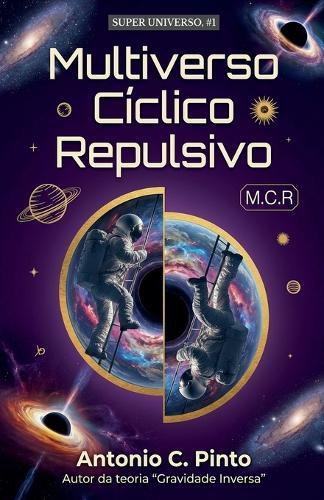 Teoría del Multiverso Cíclico Repulsivo
