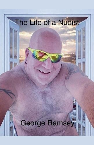 The Life of a Nudist