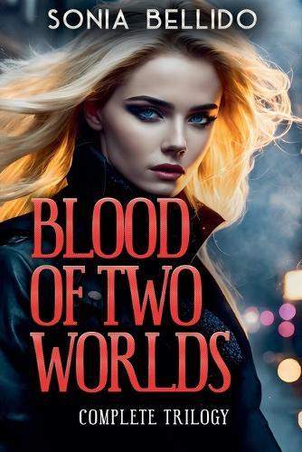 Blood of Two Worlds