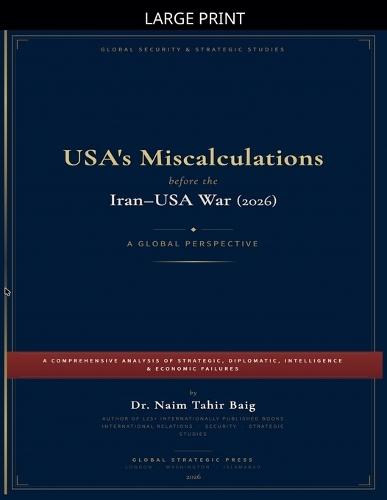 USA's Miscalculations Before the Iran-USA War (2026)