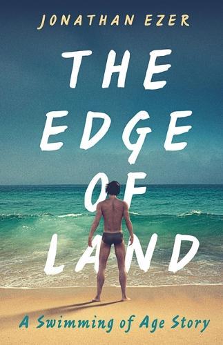 The Edge of Land: A Swimming of Age Story