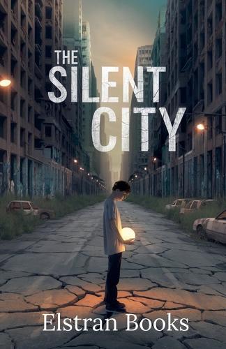 The Silent City