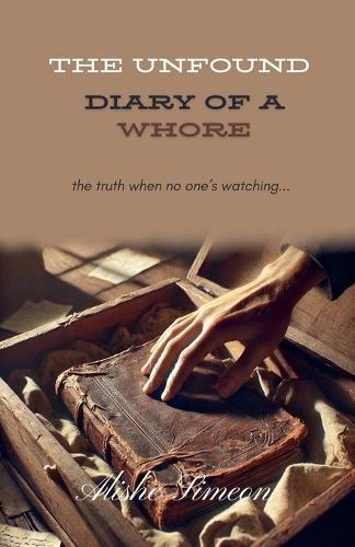 The Unfound Diary of a Whore