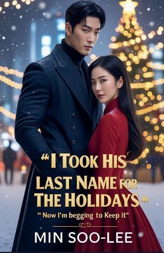 I Took His Last Name for the Holidays