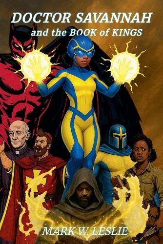 Doctor Savannah and the Book of Kings